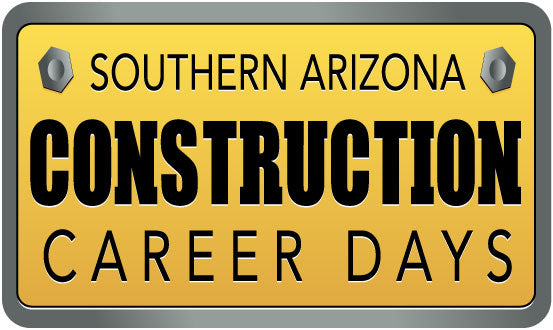 Southern Arizona Construction Career Days