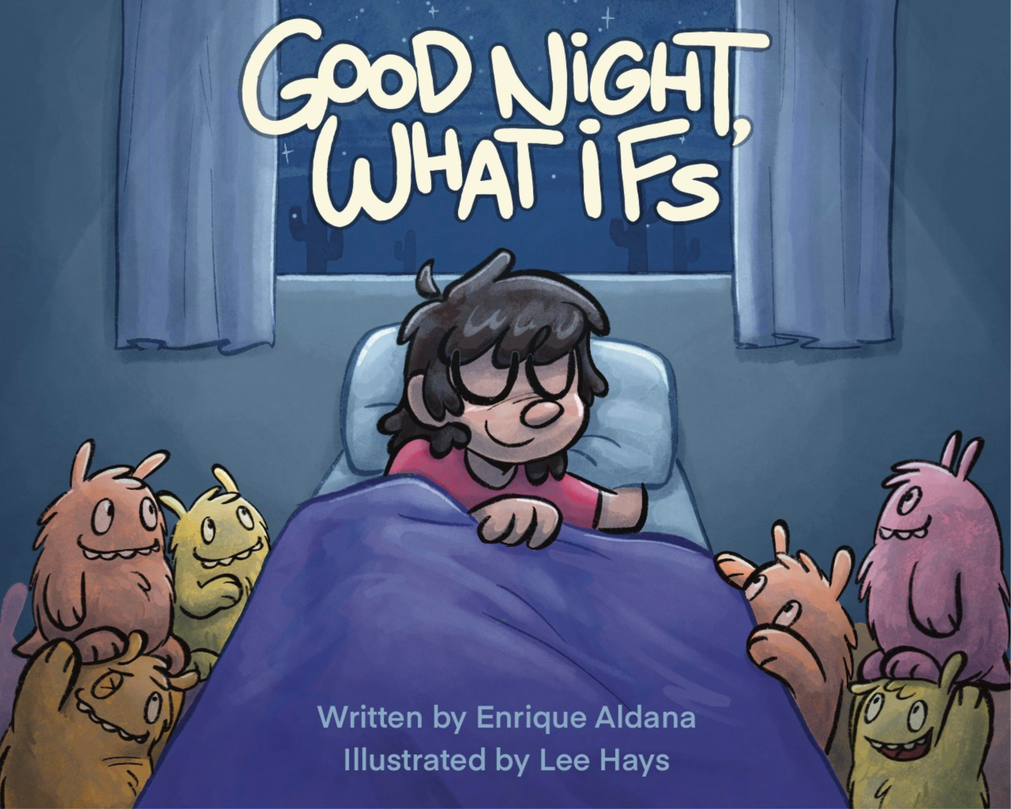Good Night, What Ifs! - The Book