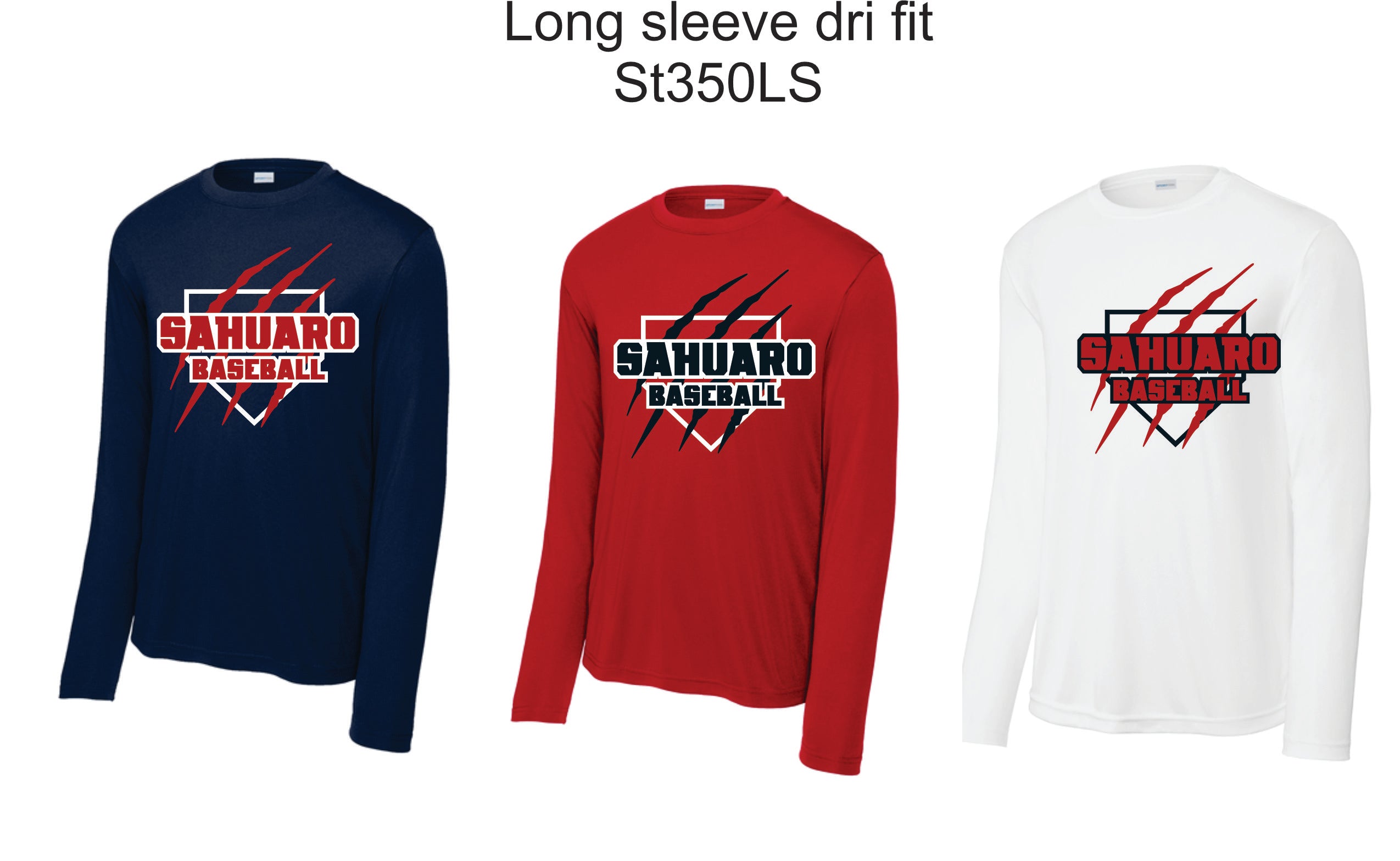 Sahuaro Baseball Dri Fit Long sleeve shirt (st350LS)